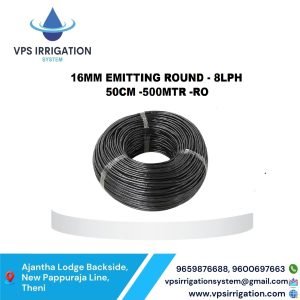 16MM EMITTING ROUND - 8LPH -50CM -500MTR -RO