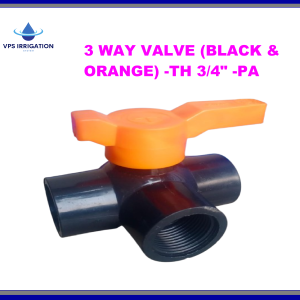 3 WAY VALVE (BLACK-ORANGE) -TH 3/4" -PA