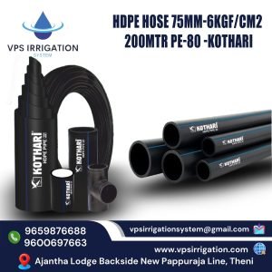 HDPE HOSE 75MM-6kgf/cm2 200MTR PE-80 -KOTHARI